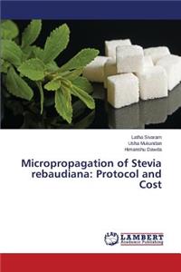 Micropropagation of Stevia rebaudiana