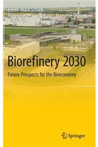 Biorefinery 2030