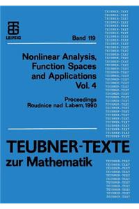 Nonlinear Analysis, Function Spaces and Applications Vol. 4