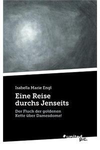 Eine Reise Durchs Jenseits