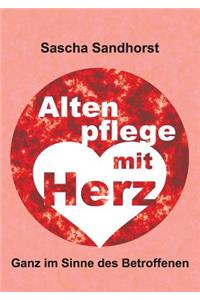 Altenpflege mit Herz