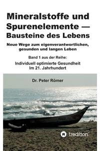 Mineralstoffe und Spurenelemente Bausteine des Lebens