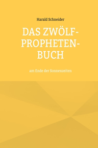 Das Zwölf-Propheten-Buch