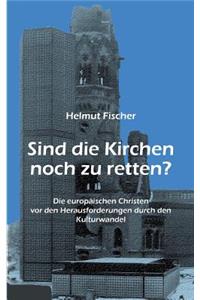 Sind die Kirchen noch zu retten?