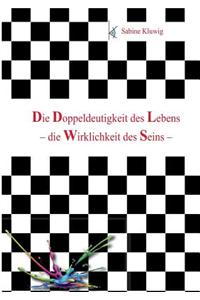 Die Doppeldeutigkeit des Lebens