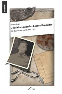 Joachim. Sechzehn. Luftwaffenhelfer