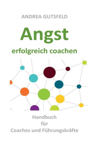 Angst erfolgreich coachen