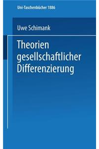 Theorien Gesellschaftlicher Differenzierung