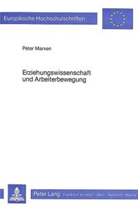 Erziehungswissenschaft Und Arbeiterbewegung