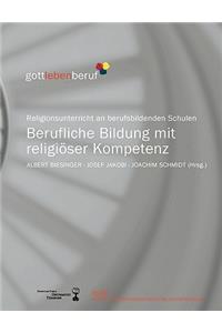 Berufliche Bildung mit religiöser Kompetenz