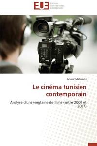 Le Cinéma Tunisien Contemporain