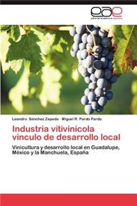 Industria vitivinícola vínculo de desarrollo local