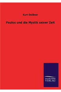 Paulus Und Die Mystik Seiner Zeit