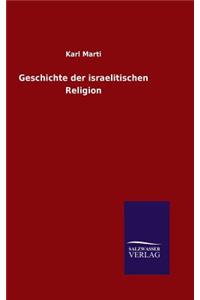 Geschichte der israelitischen Religion