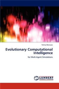 Evolutionary Computational Intelligence