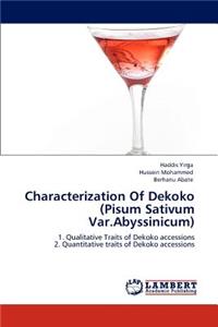 Characterization Of Dekoko (Pisum Sativum Var.Abyssinicum)