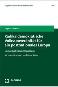Radikaldemokratische Volkssouveranitat Fur Ein Postnationales Europa
