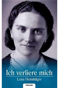 Ich verliere mich