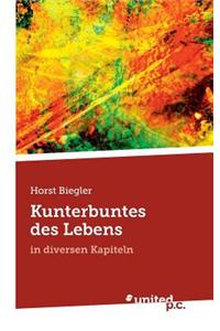 Kunterbuntes Des Lebens