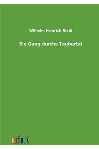 Ein Gang durchs Taubertal