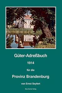 Güter-Adreßbuch für die Provinz Brandenburg, 1914
