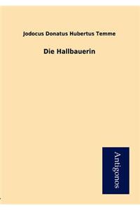 Die Hallbauerin