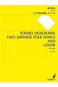 Two Japanese Folk Songs and Gesine