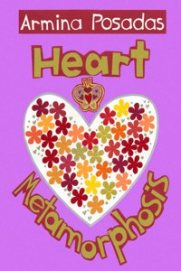 Heart Metamorphosis