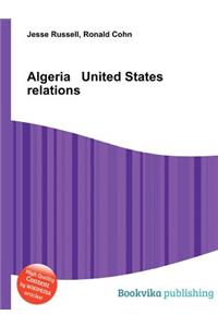 Algeria United States Relations