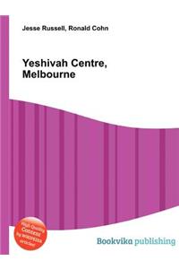 Yeshivah Centre, Melbourne