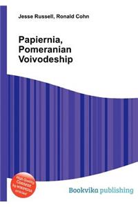 Papiernia, Pomeranian Voivodeship