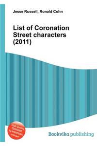 List of Coronation Street Characters (2011)