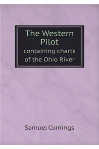 The Western Pilot Containing Charts of the Ohio River