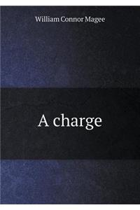A Charge