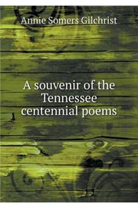 A souvenir of the Tennessee centennial poems