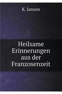 Heilsame Erinnerungen Aus Der Franzosenzeit