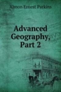 Advanced Geography, Part 2
