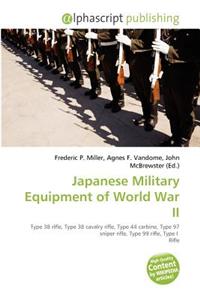 Japanese Military Equipment of World War II