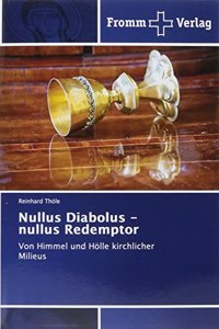 Nullus Diabolus - nullus Redemptor