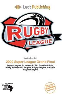 2002 Super League Grand Final