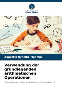 Verwendung der grundlegenden arithmetischen Operationen