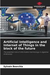 Artificial Intelligence and Internet of Things in the block of the future