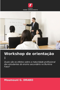 Workshop de orientação