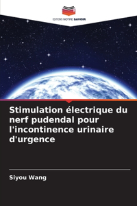 Stimulation électrique du nerf pudendal pour l'incontinence urinaire d'urgence