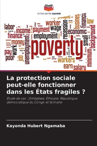 protection sociale peut-elle fonctionner dans les États fragiles ?