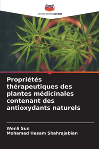 Propriétés thérapeutiques des plantes médicinales contenant des antioxydants naturels