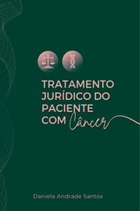 Tratamento Jurídico Do Paciente Com Câncer