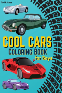 Cool Cars Coloring Book for Boys