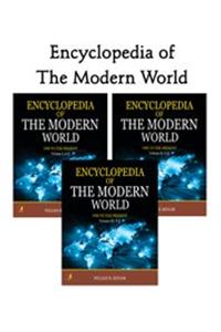 Encyclopedia of The Modern World (03 Vol. Sets)