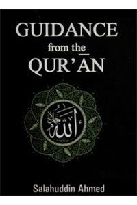 Guidance from the QUR'AN